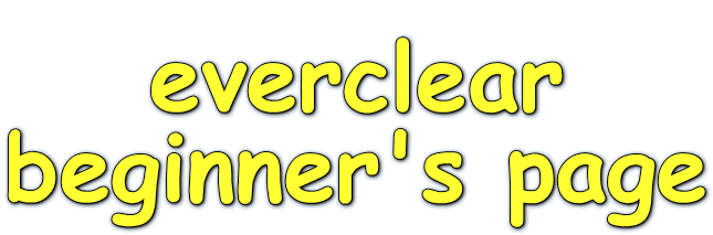 everclear
beginner's page